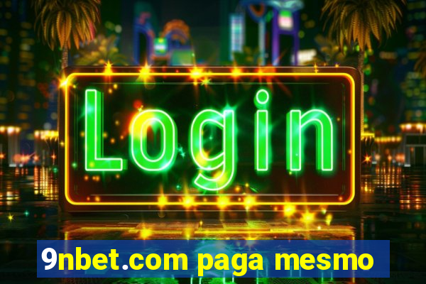 9nbet.com paga mesmo